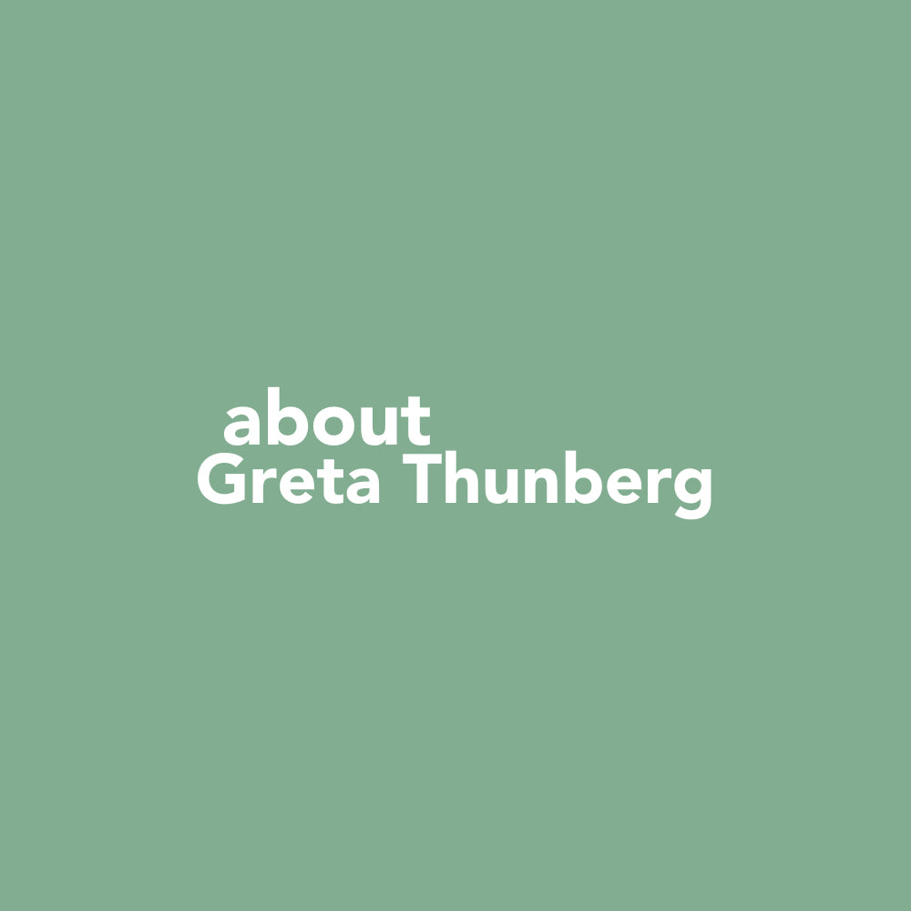 Mint green square with white sans serif font reading "Greta Thunberg."
