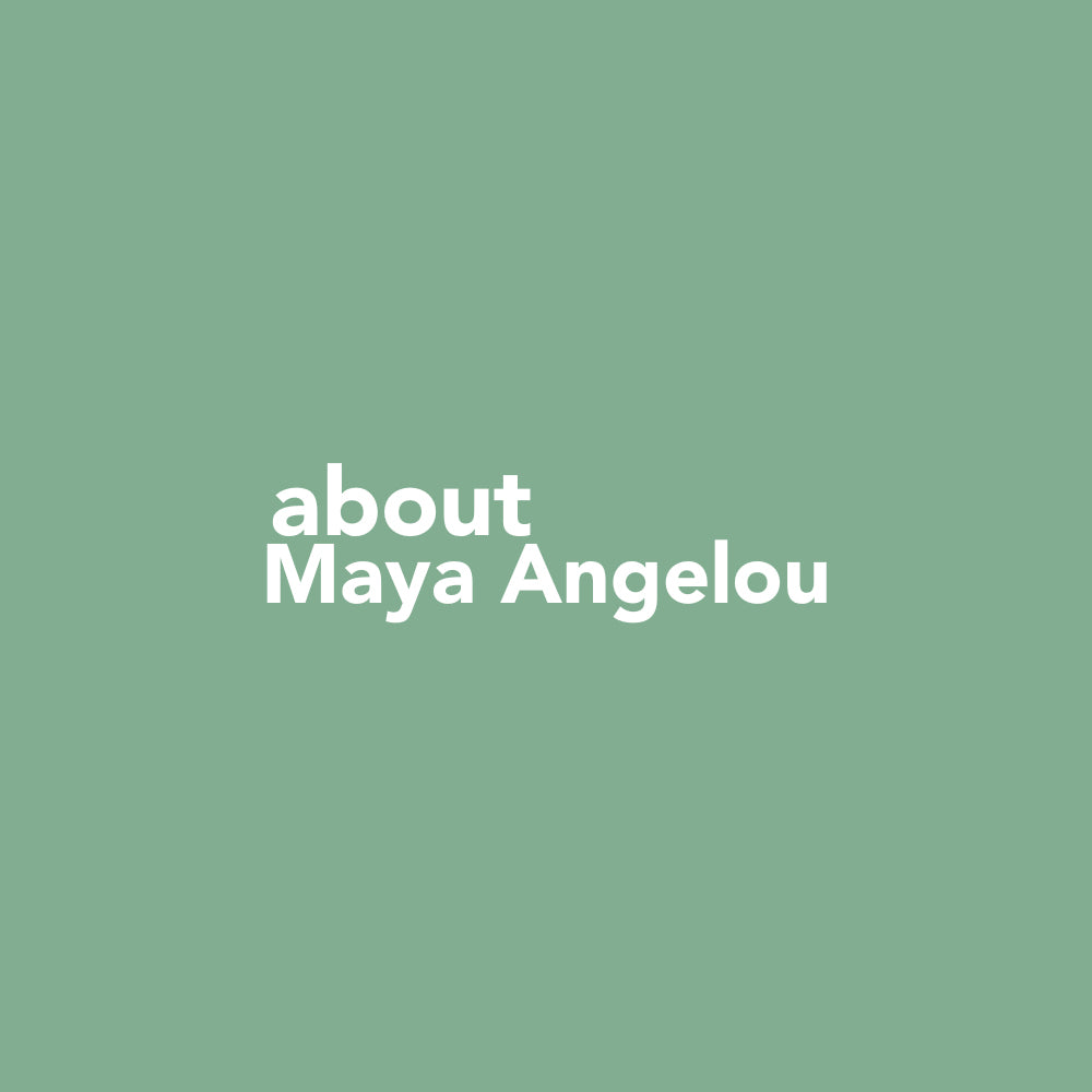 Mint green square with white sans serif font reading "Maya Angelou."